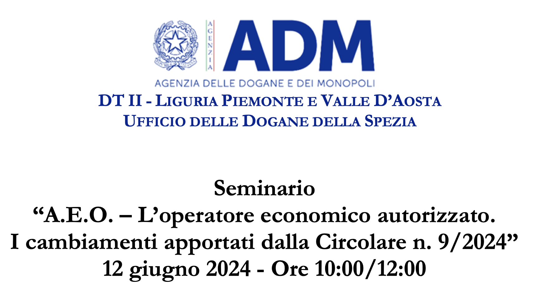 A.E.O. – L’operatore economico autorizzato. I cambiamenti apportati dalla Circolare n. 9/2024
